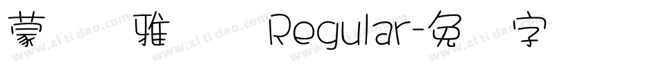 蒙纳简雅丽体 Regular字体转换